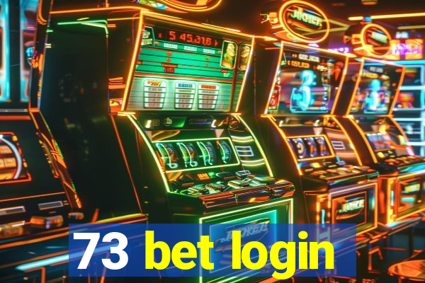 73 bet login